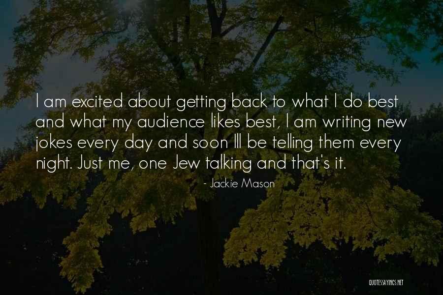 Bowstave Quotes By Jackie Mason Bowstave Quotes By Jackie Mason
