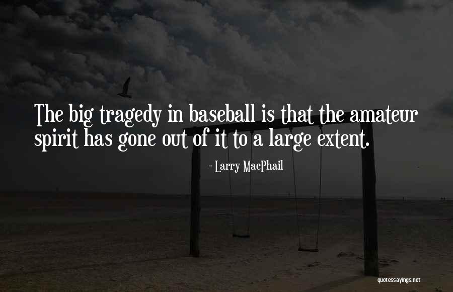 Bowthorpe Community Quotes By Larry MacPhail Bowthorpe Community Quotes By Larry MacPhail