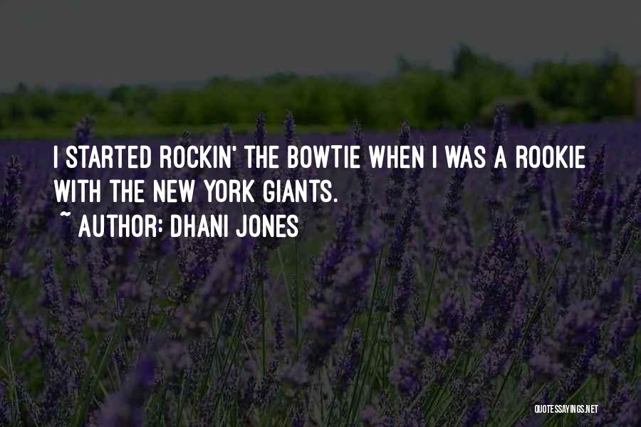 Bowtie Quotes By Dhani Jones