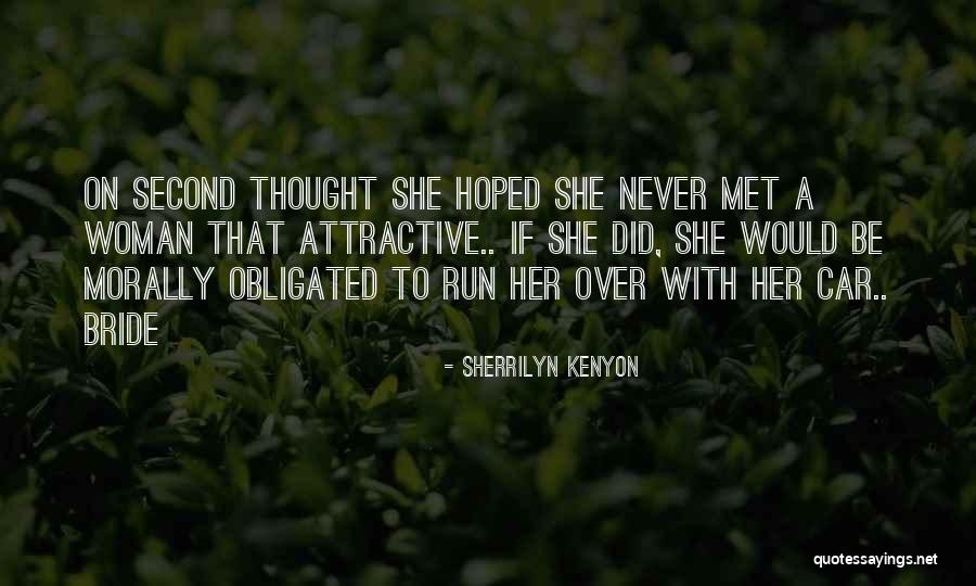 Bowwowflix Quotes By Sherrilyn Kenyon Bowwowflix Quotes By Sherrilyn Kenyon