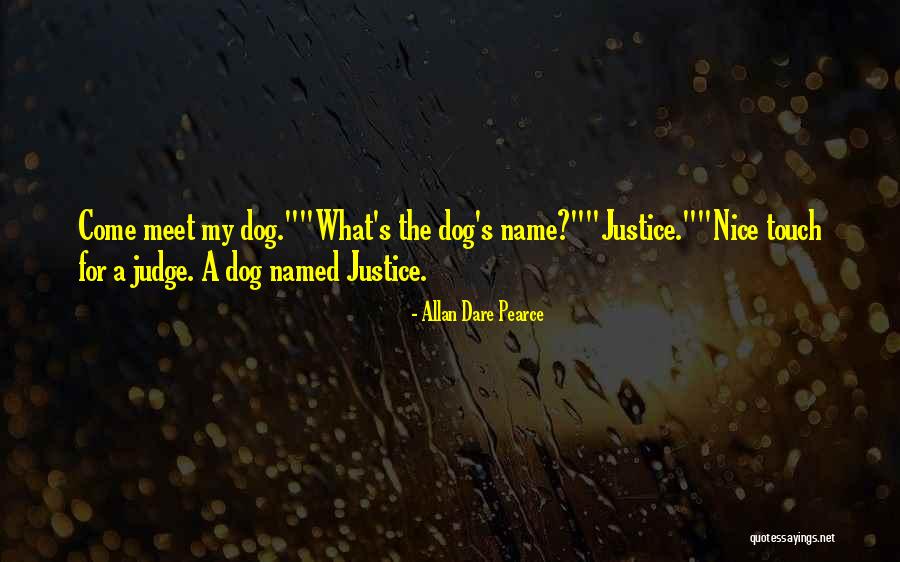 Bowzer Bauman Quotes By Allan Dare Pearce Bowzer Bauman Quotes By Allan Dare Pearce