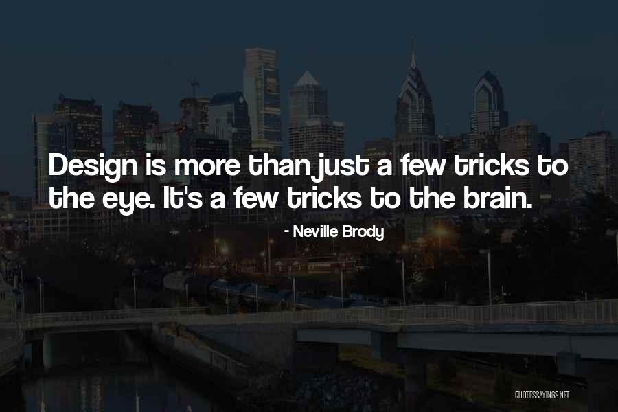 Bowzer For President Quotes By Neville Brody Bowzer For President Quotes By Neville Brody