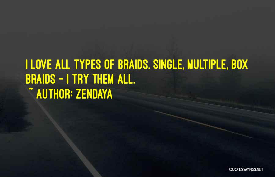 Box Braids Quotes By Zendaya