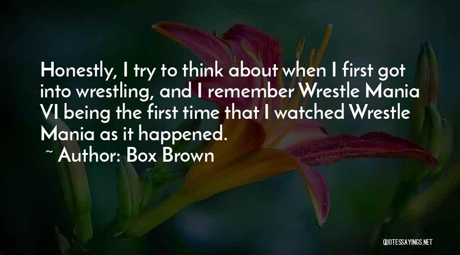 Box Brown Quotes 2082985