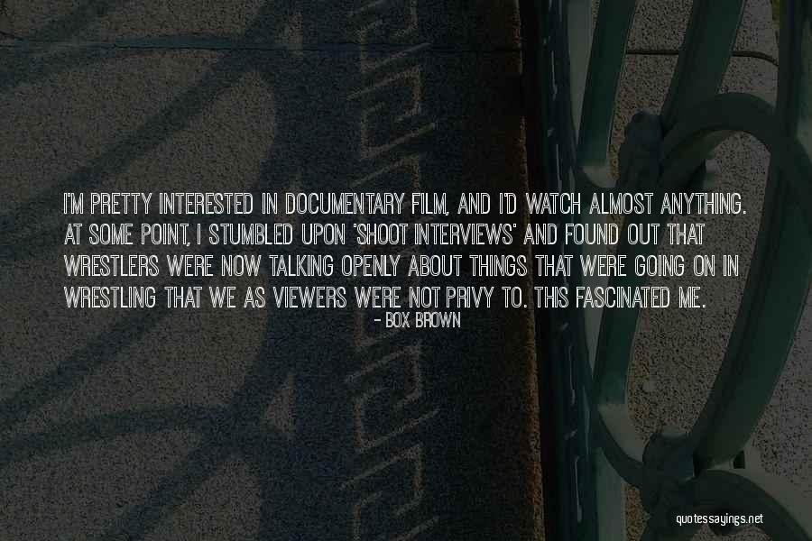 Box Brown Quotes 413919 Box Brown Quotes 413919