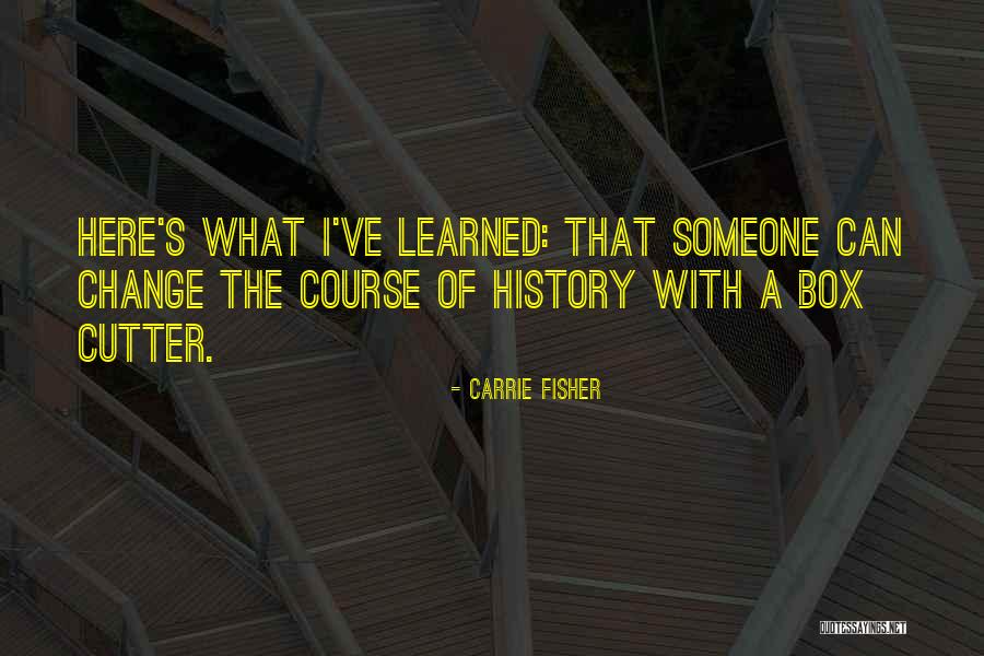 Box Cutter Quotes By Carrie Fisher Box Cutter Quotes By Carrie Fisher