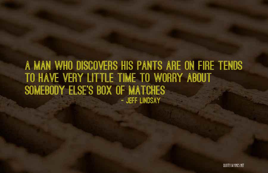 Box Man Quotes By Jeff Lindsay Box Man Quotes By Jeff Lindsay