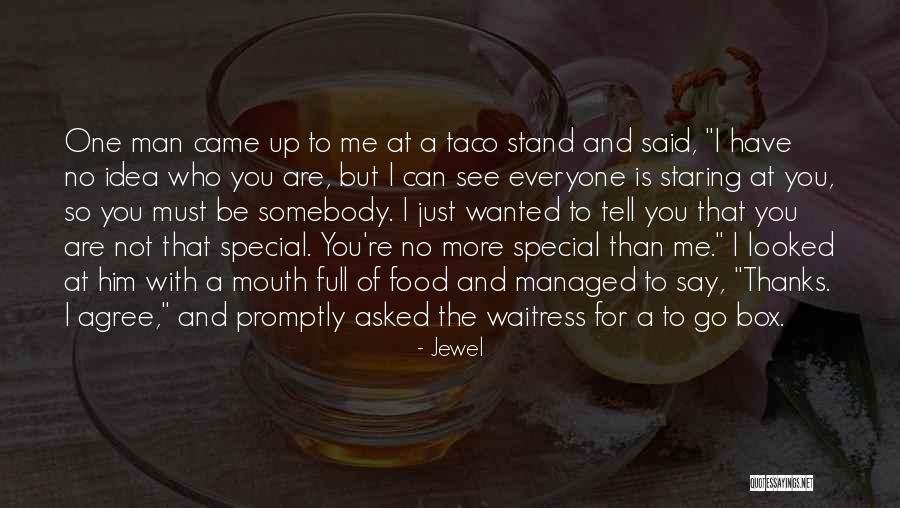 Box Man Quotes By Jewel Box Man Quotes By Jewel