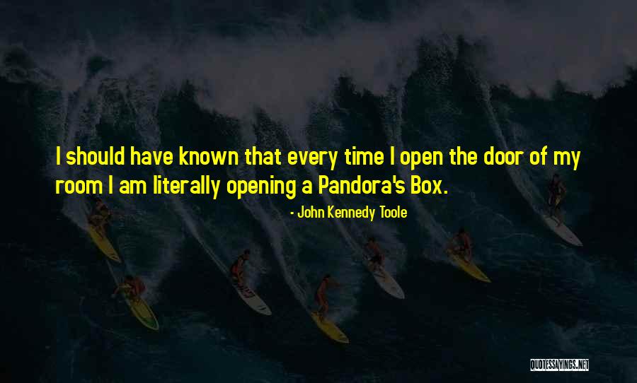 Box Of Pandora Quotes By John Kennedy Toole Box Of Pandora Quotes By John Kennedy Toole
