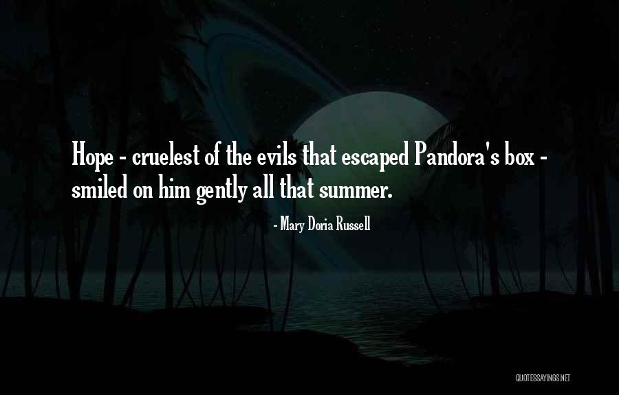 Box Of Pandora Quotes By Mary Doria Russell Box Of Pandora Quotes By Mary Doria Russell
