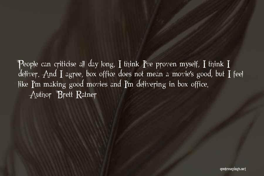 Box Office Movie Quotes By Brett Ratner