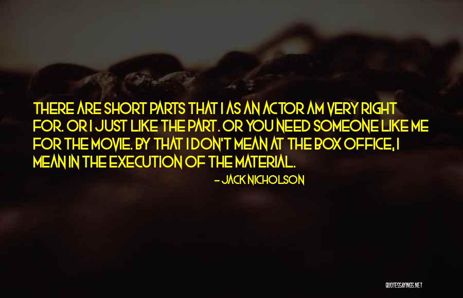 Box Office Movie Quotes By Jack Nicholson