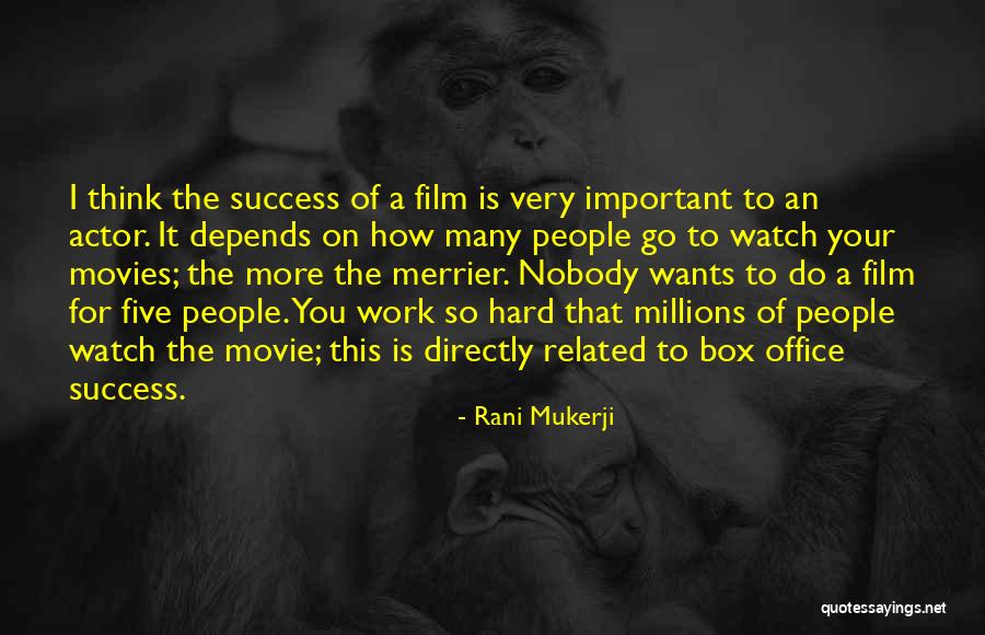 Box Office Movie Quotes By Rani Mukerji