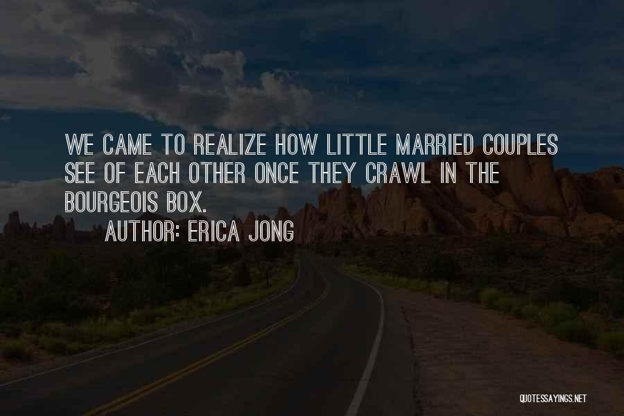 Box Quotes By Erica Jong