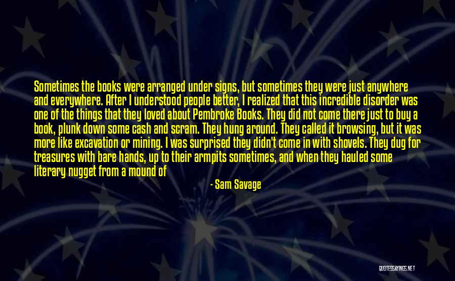 Box Signs Quotes By Sam Savage Box Signs Quotes By Sam Savage