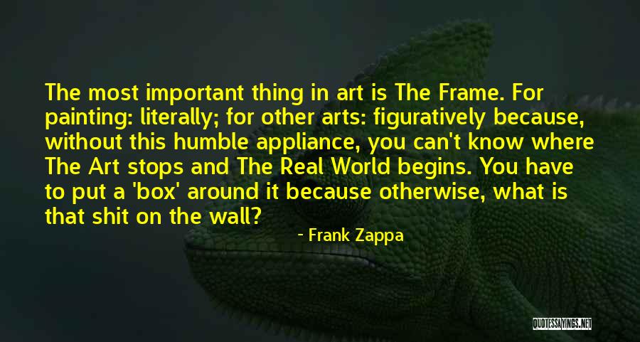 Box Wall Quotes By Frank Zappa Box Wall Quotes By Frank Zappa