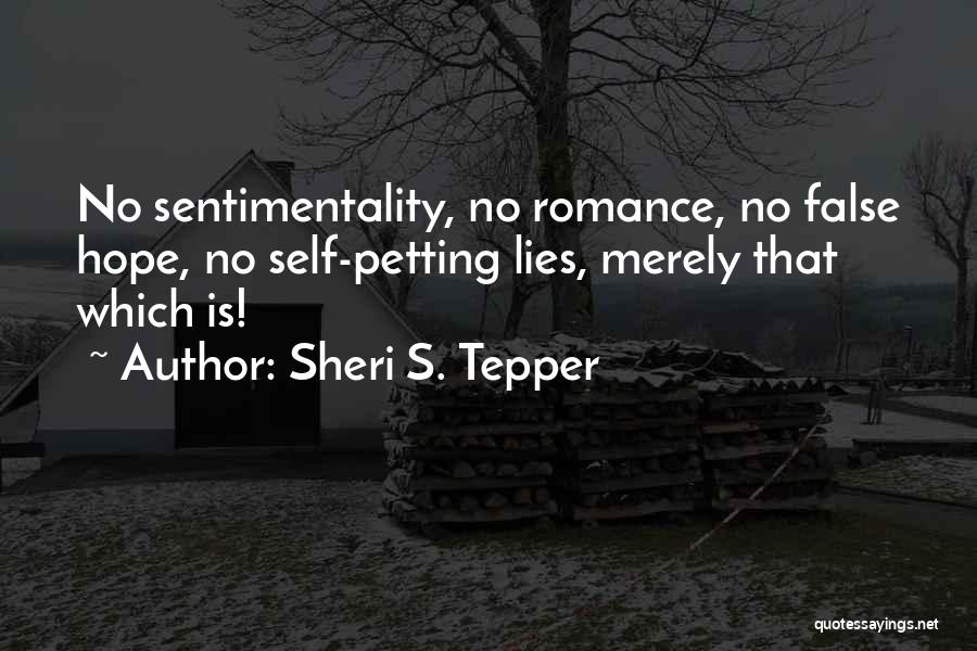 Boxcar Bertha Quotes By Sheri S. Tepper