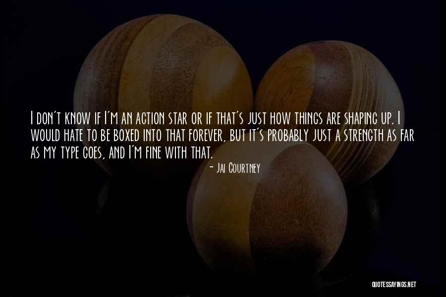Boxed Up Quotes By Jai Courtney Boxed Up Quotes By Jai Courtney