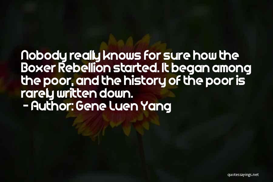 Boxer Rebellion Quotes By Gene Luen Yang
