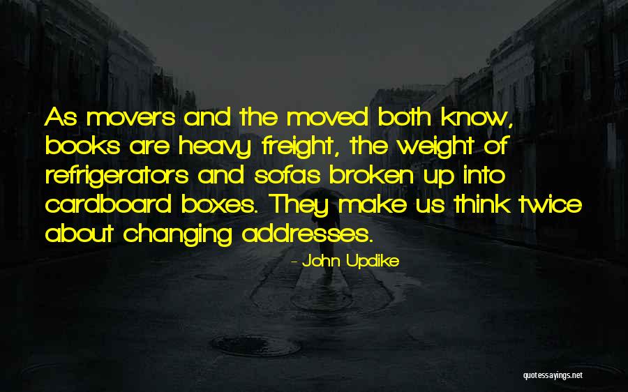 Boxes Quotes By John Updike