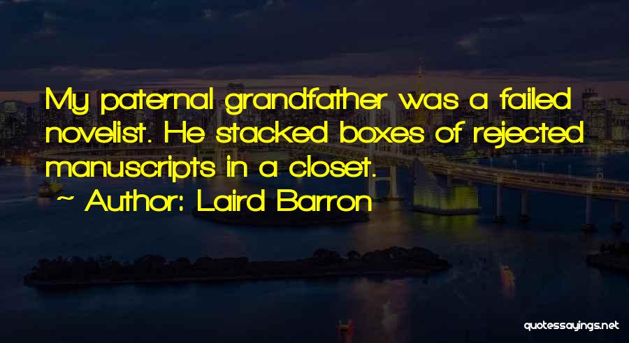 Boxes Quotes By Laird Barron