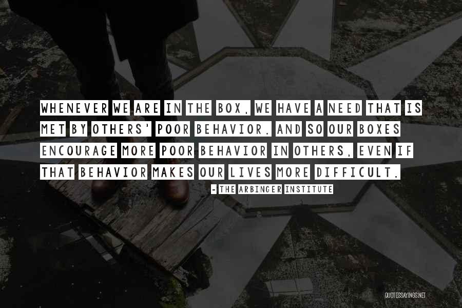 Boxes Quotes By The Arbinger Institute Boxes Quotes By The Arbinger Institute