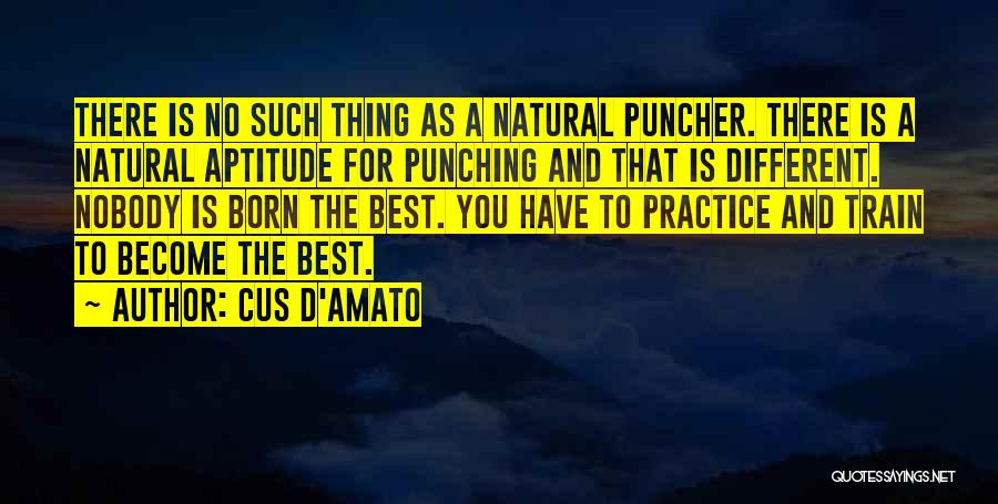 Boxing Best Quotes By Cus D'Amato