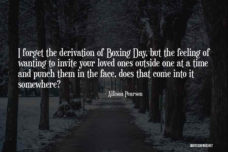 Boxing Day Quotes By Allison Pearson Boxing Day Quotes By Allison Pearson