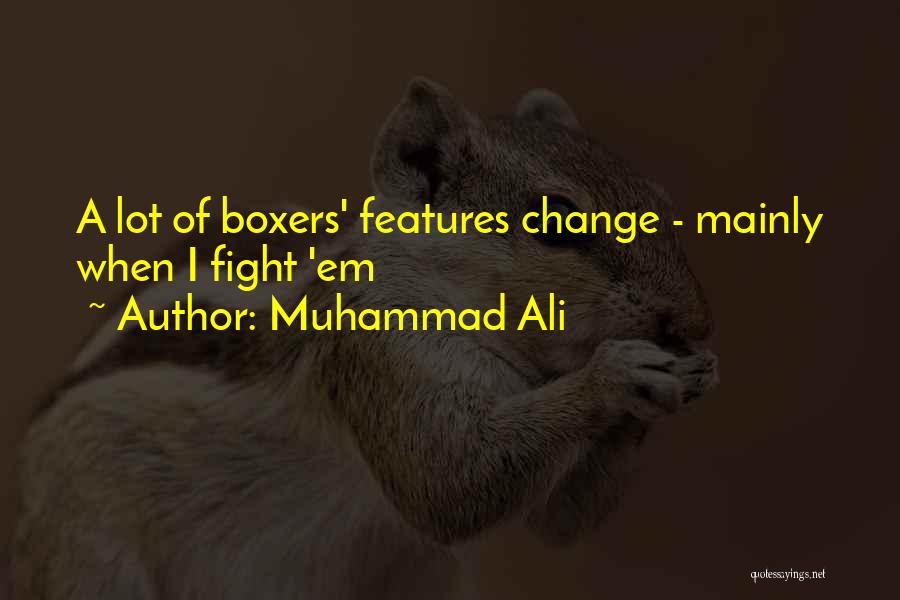 Boxing Fighting Quotes By Muhammad Ali