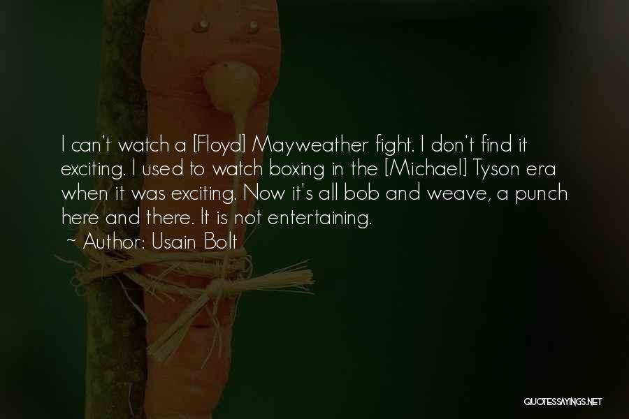 Boxing Fighting Quotes By Usain Bolt