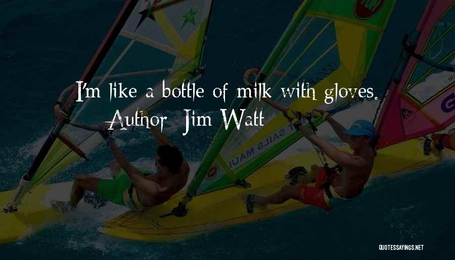 Boxing Gloves Quotes By Jim Watt
