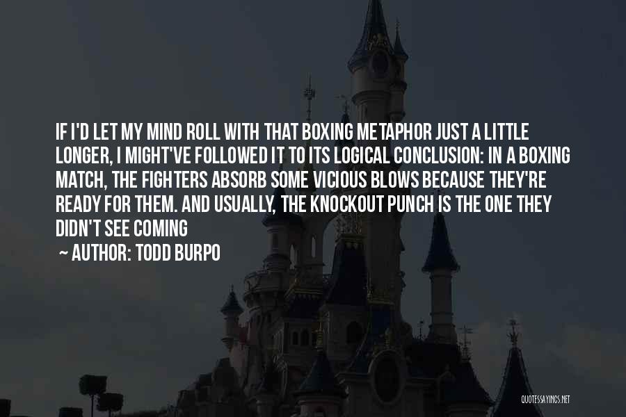 Boxing Knockout Quotes By Todd Burpo