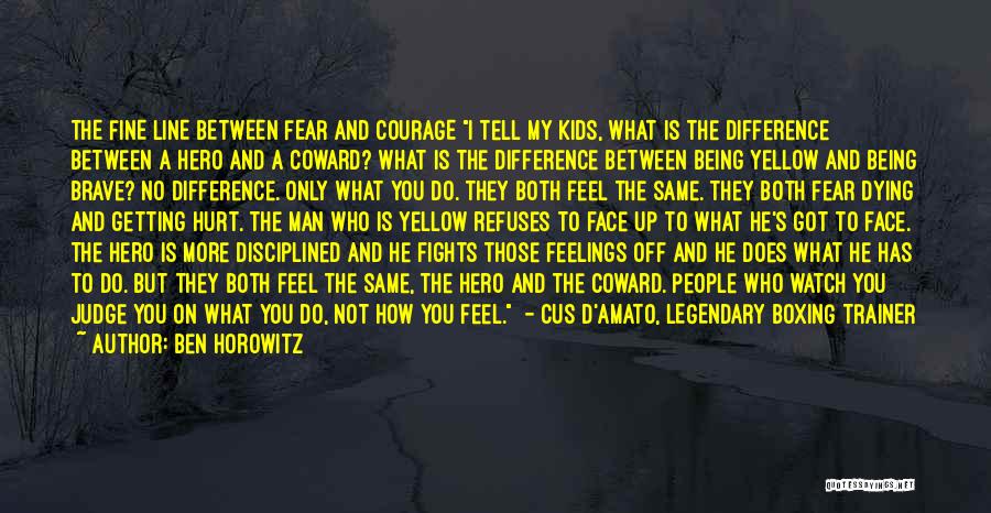 Boxing Quotes By Ben Horowitz