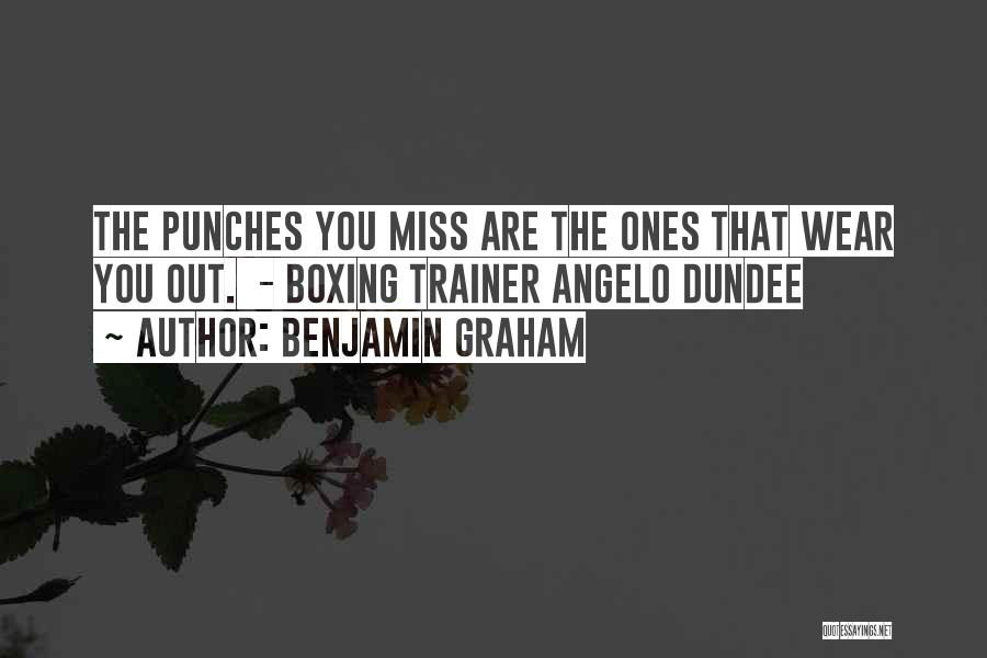 Boxing Quotes By Benjamin Graham