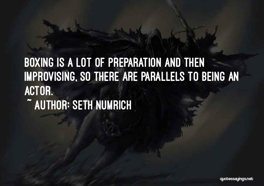 Boxing Quotes By Seth Numrich