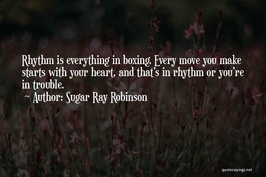 Boxing Quotes By Sugar Ray Robinson