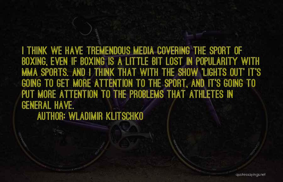 Boxing Quotes By Wladimir Klitschko