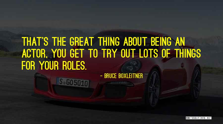 Boxleitner Bruce Quotes By Bruce Boxleitner Boxleitner Bruce Quotes By Bruce Boxleitner