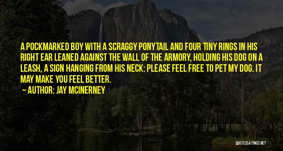 Boy And Dog Quotes By Jay McInerney