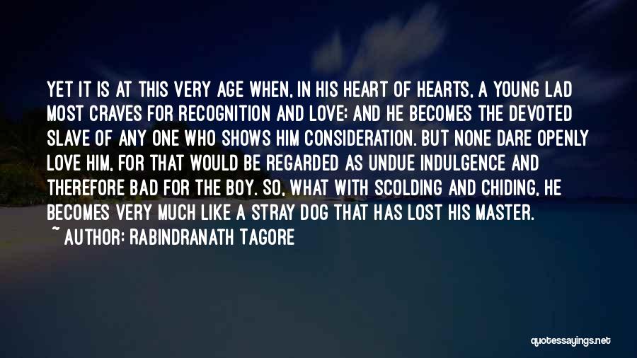 Boy And Dog Quotes By Rabindranath Tagore