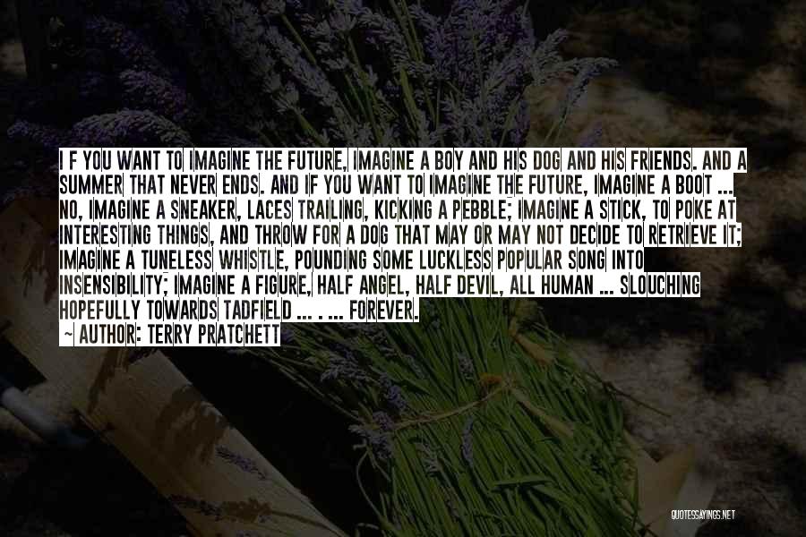 Boy And Dog Quotes By Terry Pratchett