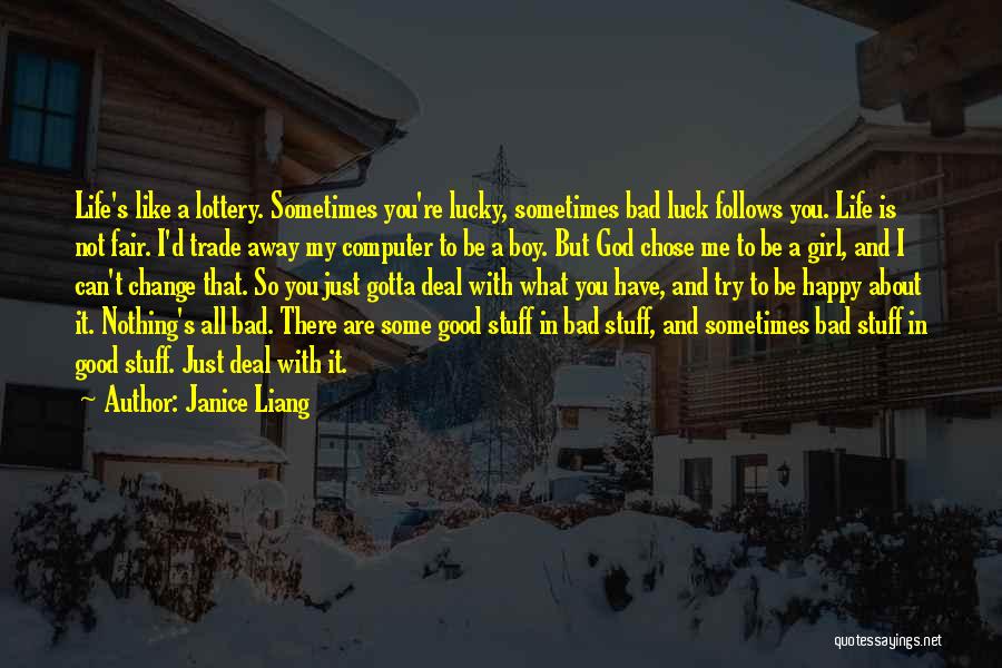 Boy And Girl Life Quotes By Janice Liang