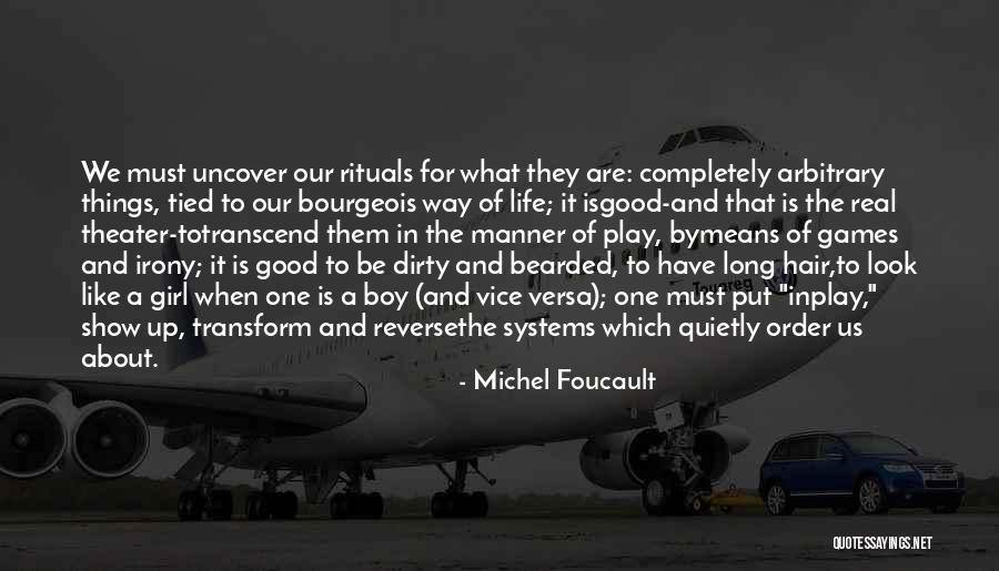 Boy And Girl Life Quotes By Michel Foucault