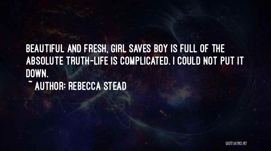 Boy And Girl Life Quotes By Rebecca Stead