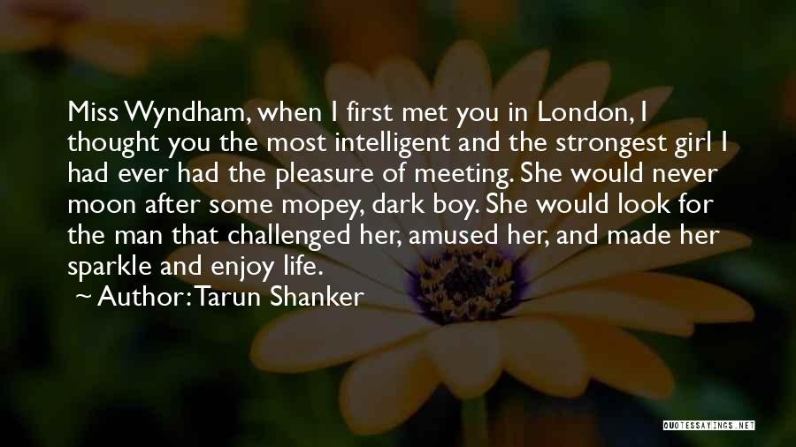 Boy And Girl Life Quotes By Tarun Shanker