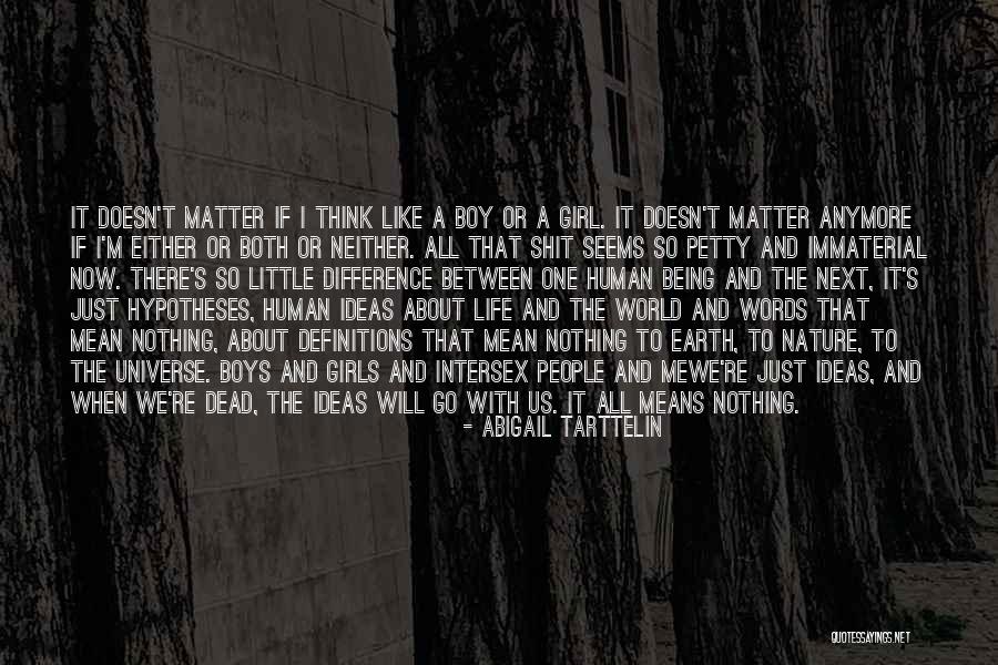 Boy And Nature Quotes By Abigail Tarttelin Boy And Nature Quotes By Abigail Tarttelin