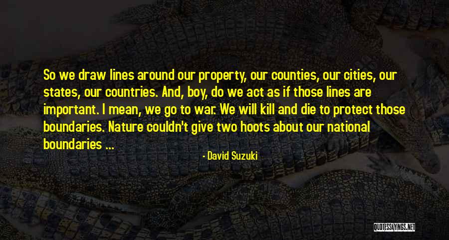 Boy And Nature Quotes By David Suzuki Boy And Nature Quotes By David Suzuki