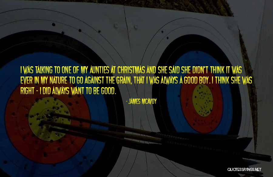 Boy And Nature Quotes By James McAvoy Boy And Nature Quotes By James McAvoy