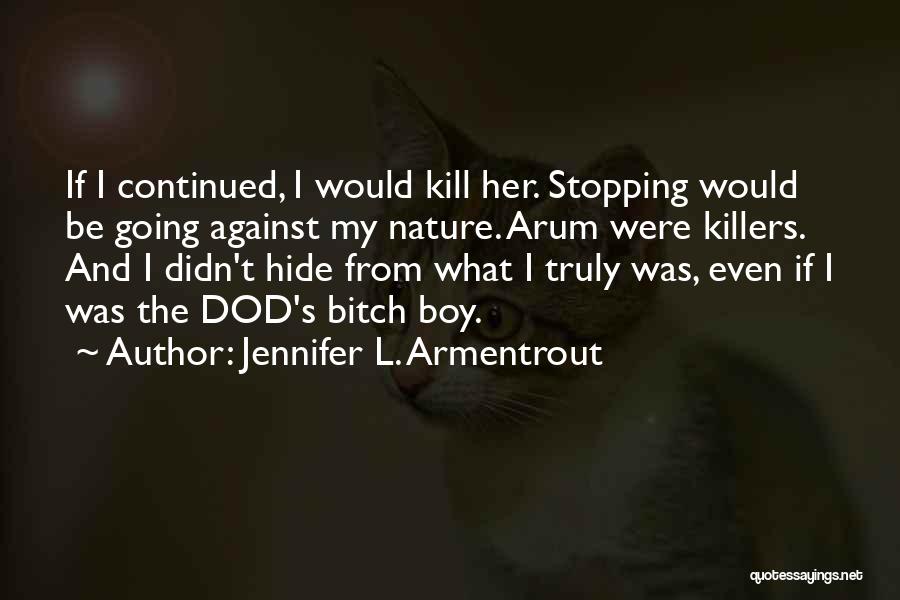 Boy And Nature Quotes By Jennifer L. Armentrout
