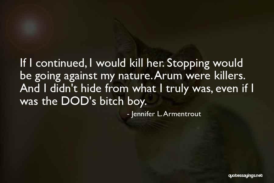 Boy And Nature Quotes By Jennifer L. Armentrout